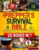 The Prepper's Survival Bible [25 Books in 1]