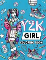 Y2K Girl Coloring Book