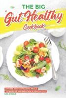 The Big Gut Healthy Cookbook