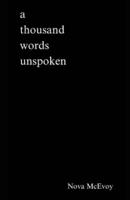 A Thousand Words Unspoken
