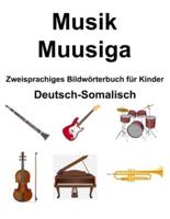 Deutsch-Somalisch Musik / Muusiga Zweisprachiges Bildwörterbuch Für Kinder