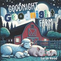 Goodnight, Goodnight, Farm