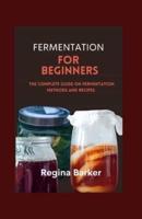 Fermentation for Beginners