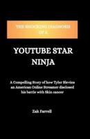The Shocking Diagnosis of a YouTube Star Ninja