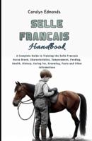 Selle Francais Horse Handbook