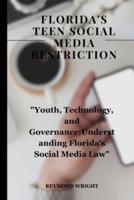 Florida's Teen Social Media Restriction
