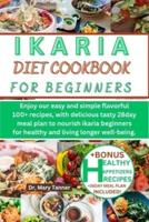 Ikaria Diet Cookbook for Beginners