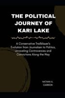 The Political Journey of Kari Lake