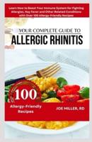 Your Complete Guide to Allergic Rhinitis