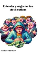 Entender Y Negociar Tus Stock-Options