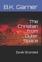 The Christian from Outer Space