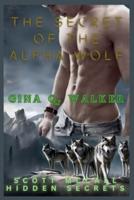 The Secret of the Alpha Wolf