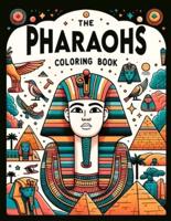 THE PHARAOHS Coloring Book