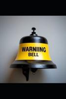 The Warning Bell