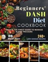 Beginners' Dash Diet Cookbook