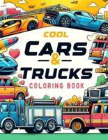 Cool Cars & Trucks Coloring Book
