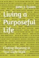 Living a Purposeful Life