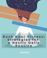 Rush Hour Fitness
