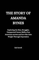 The Story of Amanda Bynes