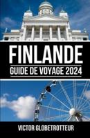 Finlande Guide De Voyage 2024