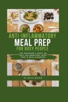 Anti-Inflammatory Meal Prep For Busy People