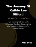 The Journey Of Kathie Lee Gifford
