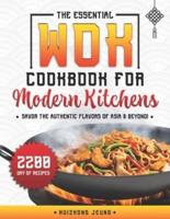 The Essential Wok Cookbook for Modern Kitchens