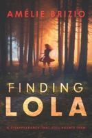 Finding Lola