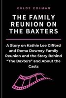The Family Reunion on the Baxters