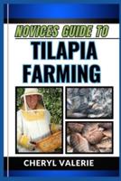 Novices Guide to Tilapia Farming