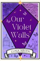Our Violet Walls