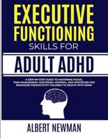Executive Functioning Skills for Adult ADHD