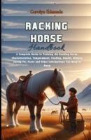 Racking Horse Handbook