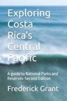 Exploring Costa Rica's Central Pacific