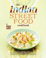 The Indian Street Food Cookbook