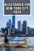 Reiseführer Für New York City 2024