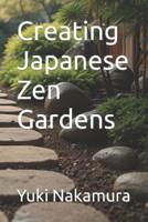 Creating Japanese Zen Gardens