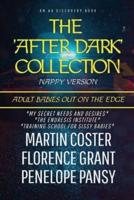 The After Dark Collection Vol 1 (Nappy Version)