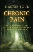 Master Your Chronic Pain