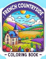 French Countryside Coloring Book