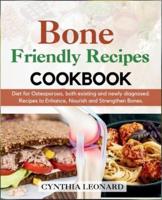 Bone Friendly Recipes Cookbook