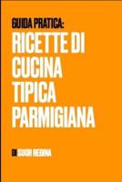 Ricette Della Cucina Tipica Parmigiana