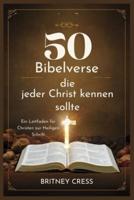 50 Bibelverse, Die Jeder Christ Kennen Sollte