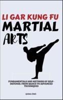 Li Gar Kung Fu Martial Arts