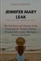 Jennifer Mary Leak (Sept. 28, 1947 - March 18, 2024)