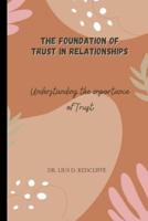 The Foundation of Trust in Relationships