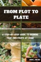 From Plot to Plate