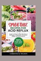 Smoothie Recipes for Acid Reflux