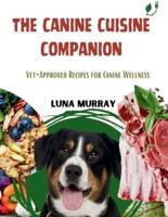 The Canine Cuisine Companion