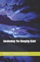 Awakening The Sleeping Giant